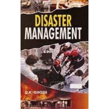 Disaster Management (Vol.6) by G. K. Ghosh